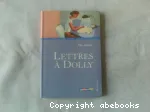 LETTRES A DOLLY