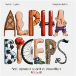 Alpha Biceps: petit alphabet sportif et ébouriffant