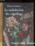 La malédiction du coquillage