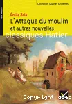 L'attaque du moulin et autres nouvelles