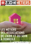 Les métiers des associations de l'aide et du soin à domicile