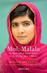 Moi, Malala je lutte pour l'éducation et je résiste aux talibans