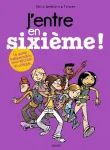 J'entre en sixième !