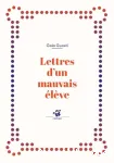 Lettres d'un mauvais élève