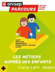 Les metiers auprès des enfants