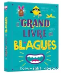 Le grand livres des blagues