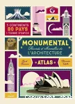 Monumental : Records et merveilles de l'architecture