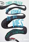 Le voyage de nos vies