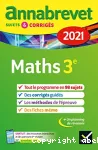 Annabrevet sujets&corrigés 2021 : mathématiques